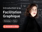 Introduction à la facilitation graphique