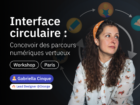 Interfaces circulaires : Concevoir des parcours numériques vertueux